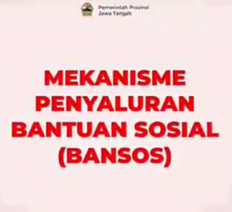 Mekanisme Penyaluran Bansos Propinsi Jawa Tengah